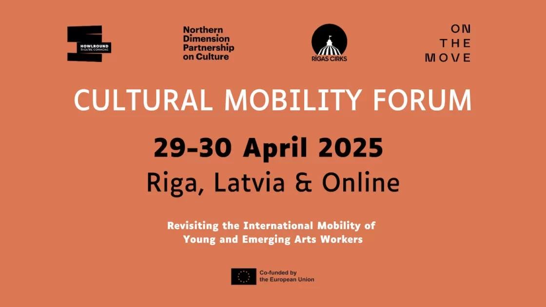 LJTI iesaka: “On The Move” kultūras mobilitātes forums Rīgas cirkā