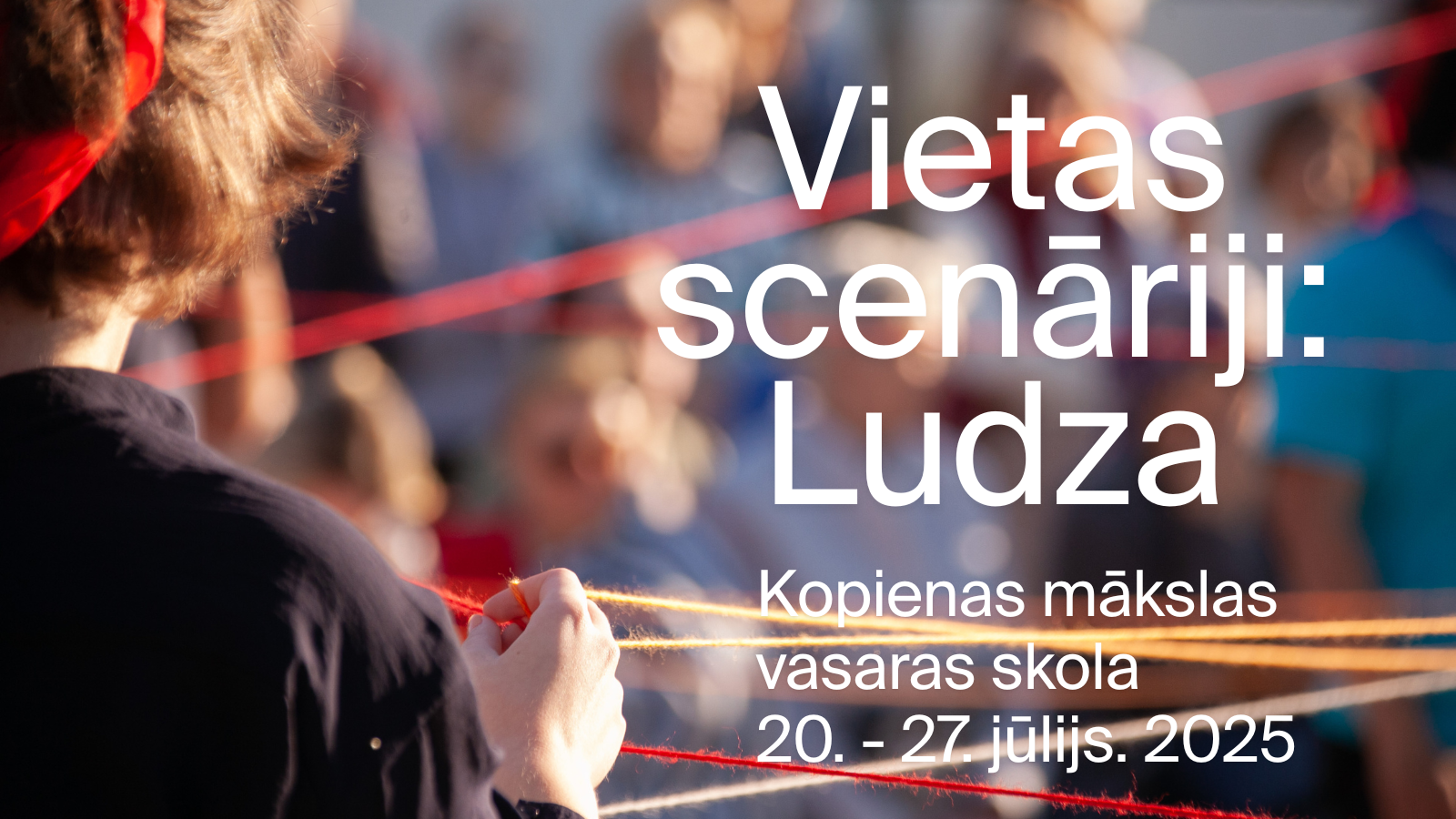 Aicina pieteikties kopienas mākslas vasaras skolai “Vietas scenāriji: Ludza”